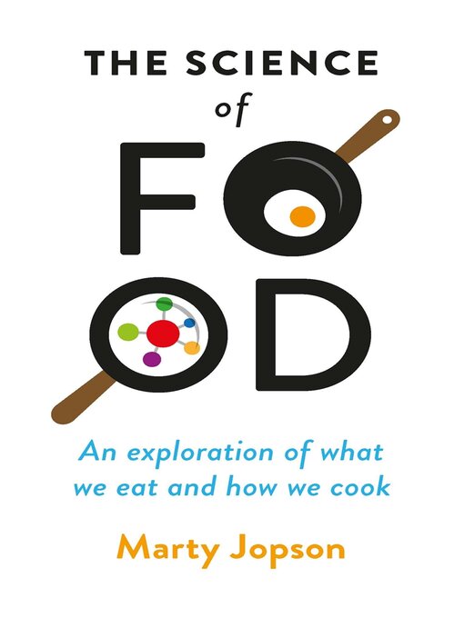 Title details for The Science of Food by Marty Jopson - Available